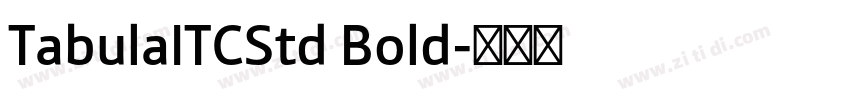 TabulaITCStd Bold字体转换 TabulaITCStd Bold字体转换